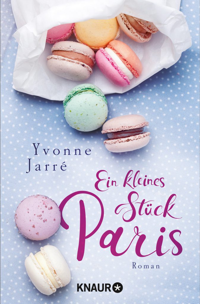 Yvonne Jarré Paris Roman Macarons Autorin Liebe Wohlfühlbuch